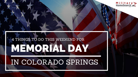 The Best Memorial Day Weekend Activities in Colorado Springs